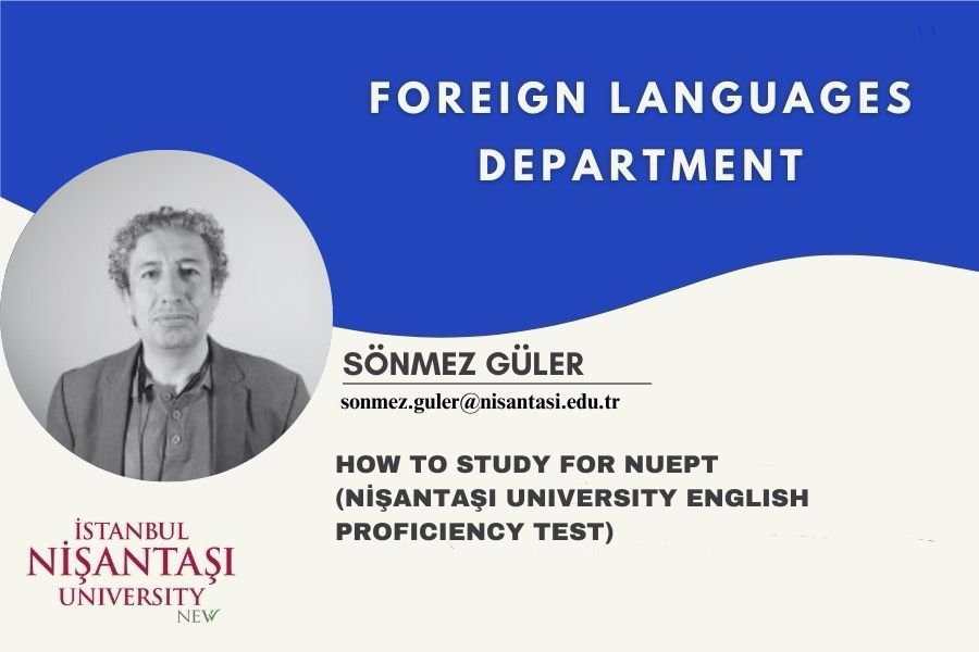 HOW TO STUDY FOR NUEPT (Nişantaşı University English Proficiency Test)
