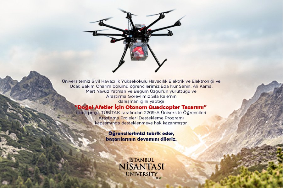 SHY 'Doğal Afetler İçin Otonom Quadcopter Tasarımı' isimli proje