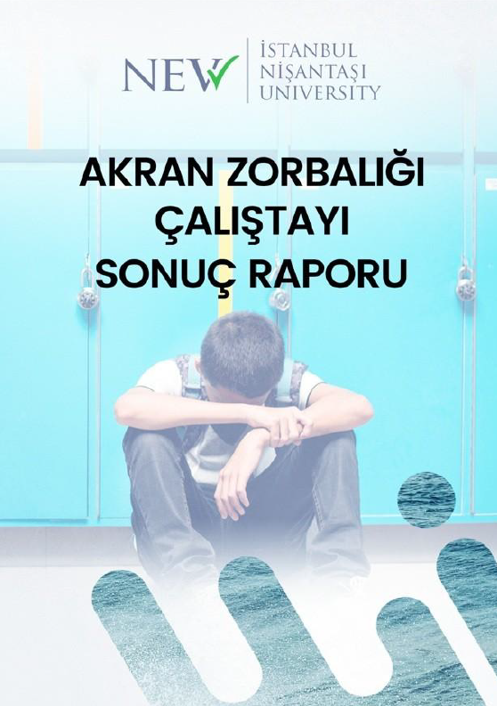 Akran Zorbalığı Çalıştayı Sonuç Raporu