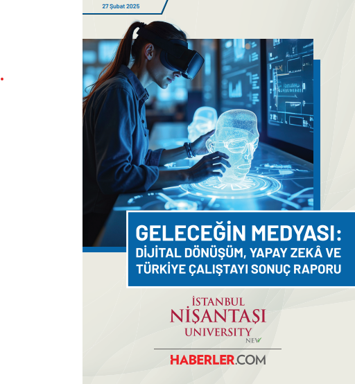 Geleceğin Medyası Dijital Dönüşüm, Yapay Zekâ ve Türkiye Çalıştayı Sonuç Raporu